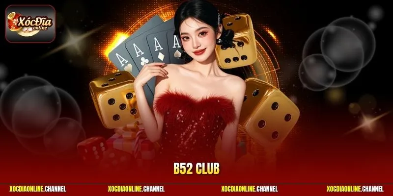 B52 CLUB